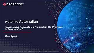 Transitioning from Automic Automation On-Premises to Automic SaaS - New Agents