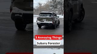 3 Annoying Things about the 2025 Subaru Forester #automobile #carreview #subaru