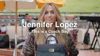 Jennifer Lopez | This is a Coach Bag | Fall 2021