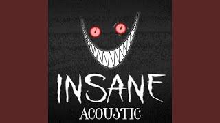 Insane (Acoustic)
