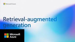 Retrieval Augmented Generation with Azure AI Search