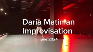 Daria Matinian — June Improvisation: Contemporary&experimental dance.