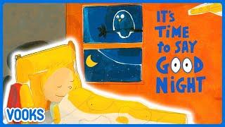 Bedtime Story for Kids: It's Time to Say Goodnight | Vooks Narrated Storybooks