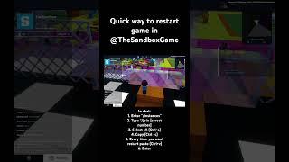 Quick way to restart game in @TheSandboxGame