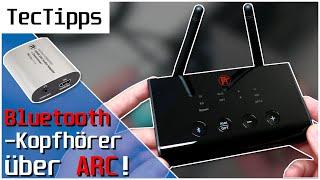 Über ARC einen Bluetooth-Kopfhörer nutzen! | Soundbar & Kopfhörer gleichzeitig betreiben! | TecTipps