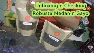 Unboxing dan Checking Kopi Robusta Medan dan Robusta Gayo| Kopi Robustra Sumatra Cita Rasa Nusantara