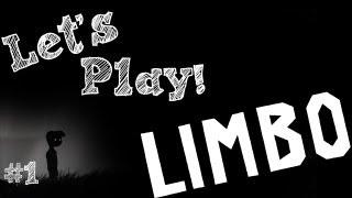 Let's Play LIMBO - Let's Play Limbo Ep1: We get Started