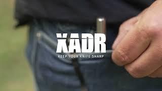 XADR - Keep your knife sharp