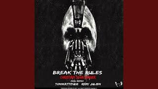 Break The Rules (Original Mix)