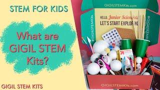 What Are GIGIL STEM Kits? | STEM for Kids | Science for Kids