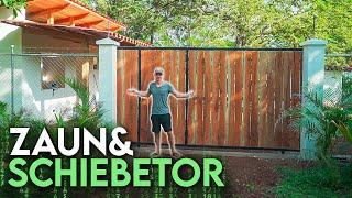 Gartenzaun & Schiebetor selber bauen in Costa Rica (Episode 33)