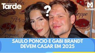 Saulo Poncio e Gabi Brandt devem casar em 2025