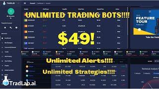Unlimited Trading Bots from TradeLab.ai!!!!!