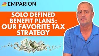 Solo Defined Benefit Plans: Our Favorite Tax Strategy