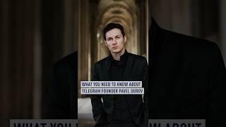 What you need to know about Telegram founder Pavel Durov