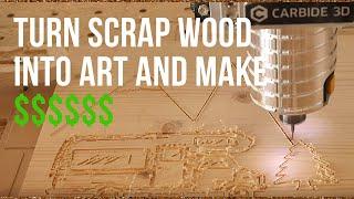 Turn Scrap wood Into Money With A CNC. This is an easy DIY project made out of scrap wood for $$$