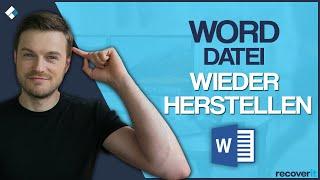 Word Dokument / Word Datei wiederherstellen – so geht’s