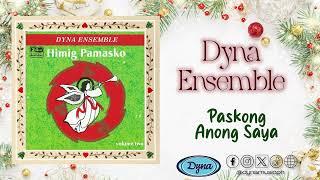 Dyna Ensemble - Paskong Anong Saya (Official Audio)