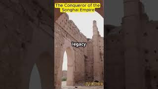 Sunni Ali Ber | The Conqueror of the Songhai Empire in Africa