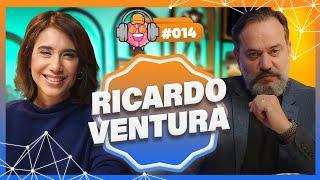 RICARDO VENTURA - PODPEOPLE #014