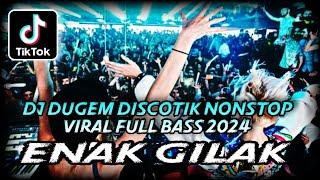 DJ DUGEM DISCOTIK VIRAL PALING ENAK SEDUNIA 2024 ⁉️ Dj Funkot Terbaru Full Bass ‼️ DJ VIRAL TIK TOK