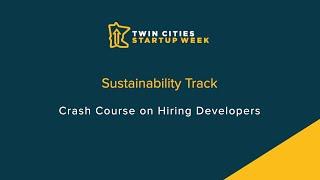 Crash Course on Hiring Developers