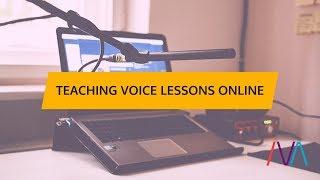 Teaching online voice lessons