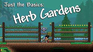 Herb Gardens (Terraria - Just the Basics)