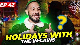 Holidays with the IN-LAWS | Thats Your Reality | Ep 42