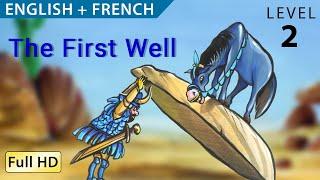 The First Well - Bilingual: Learn French with English subtitles - Story for Children "BookBox.com"
