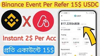 Instant 15$ USDC Binance || Instant Withdraw | Binance Refer2Earn || Atok Wallet 2$ Instant Payment