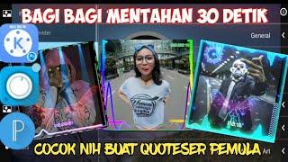 MENTAHAN (polosan) Quotes keren 30 detik part#3