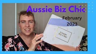 Aussie Biz Chic Unboxing - February 2023