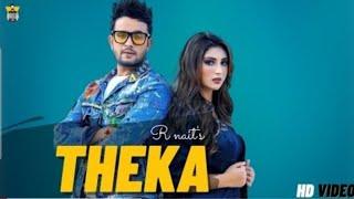 R nait new song theka (official video) r nait feat korala maan. isha sharma new song 2022