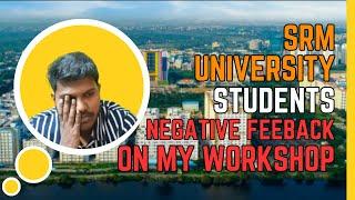 SRM Students Negative FeedBack! on My Workshop| Akash | Ajak Cybersecurity #srm #tech #cybersecurity