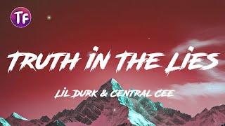 Central Cee & Lil Durk - Truth in The Lies (Lyrics/Letra)