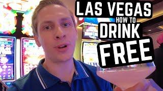 LAS VEGAS - A COMPLETE GUIDE TO DRINK FOR FREE