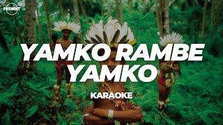 YAMKO RAMBE YAMKO | KARAOKE (FRSWNT)