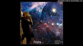 Anigma-pluto