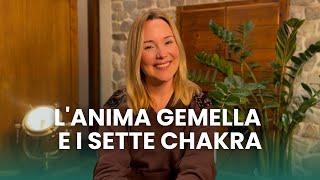 The Soulmate and the Seven Chakras | Thea Crudi