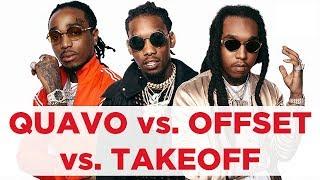 QUAVO vs. OFFSET vs. TAKEOFF