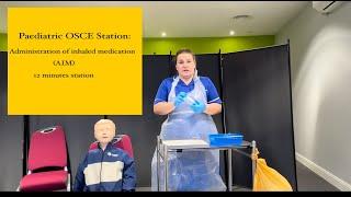 Paediatric OSCE Station: Administration of inhaled medication