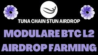 Tuna Chain $TUN AIRDROP ️ Erste Modulare Bitcoin Layer 2 | Ocean Festival 