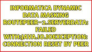 Failed with:java.io.IOException: Connection reset by peer