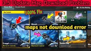 How to Fix maps Download error in Bgmi 3.5 update l Bgmi map not download problem solve