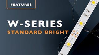 W-Series Standard  Bright Strip Lights