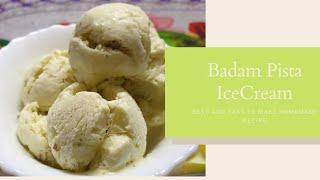 Homemade Badam Pista IceCream || Healthy almond pistachios icecream Recipe || Summer Recipe