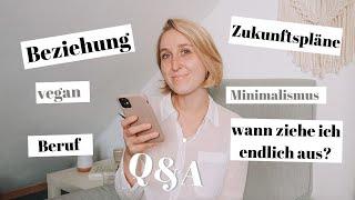 Q&A BEZIEHUNG, Ausziehen, Was mache ich beruflich, Zukunftspläne, Minimalismus + Life Update