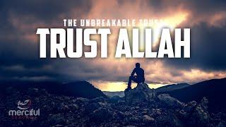 TRUST ALLAH 