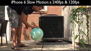 iPhone 6 Slow-motion 240fps & 120fps